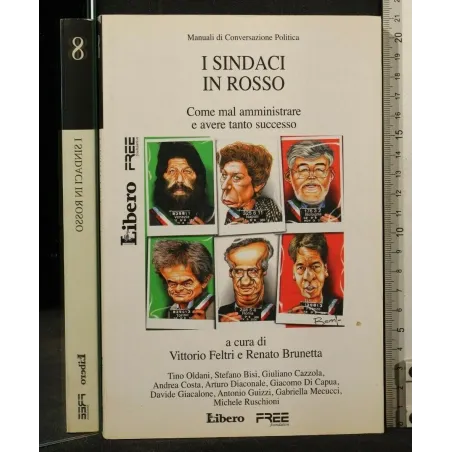 MANUALI DI COVERSAZIONE POLITICA 8 I SINDACI IN ROSSO _x000D_
