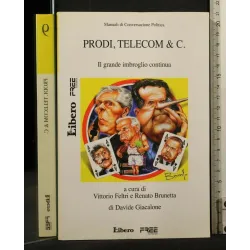 MANUALI DI COVERSAZIONE POLITICA 9 PRODI, TELECOM & C. _x000D_