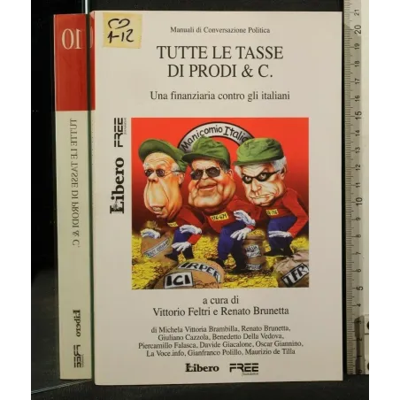 MANUALI DI COVERSAZIONE POLITICA 10 TUTTE LE TASSE DI PRODI & C. _x000D_