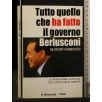 TUTTO QUELLO CHE HA FATTO IL GOVERNO BERLUSCONI LATO 1 TUTTO QUELLO CHE FARA' IL GOVERNO BERLUSCONI LATO 2 _x000D_