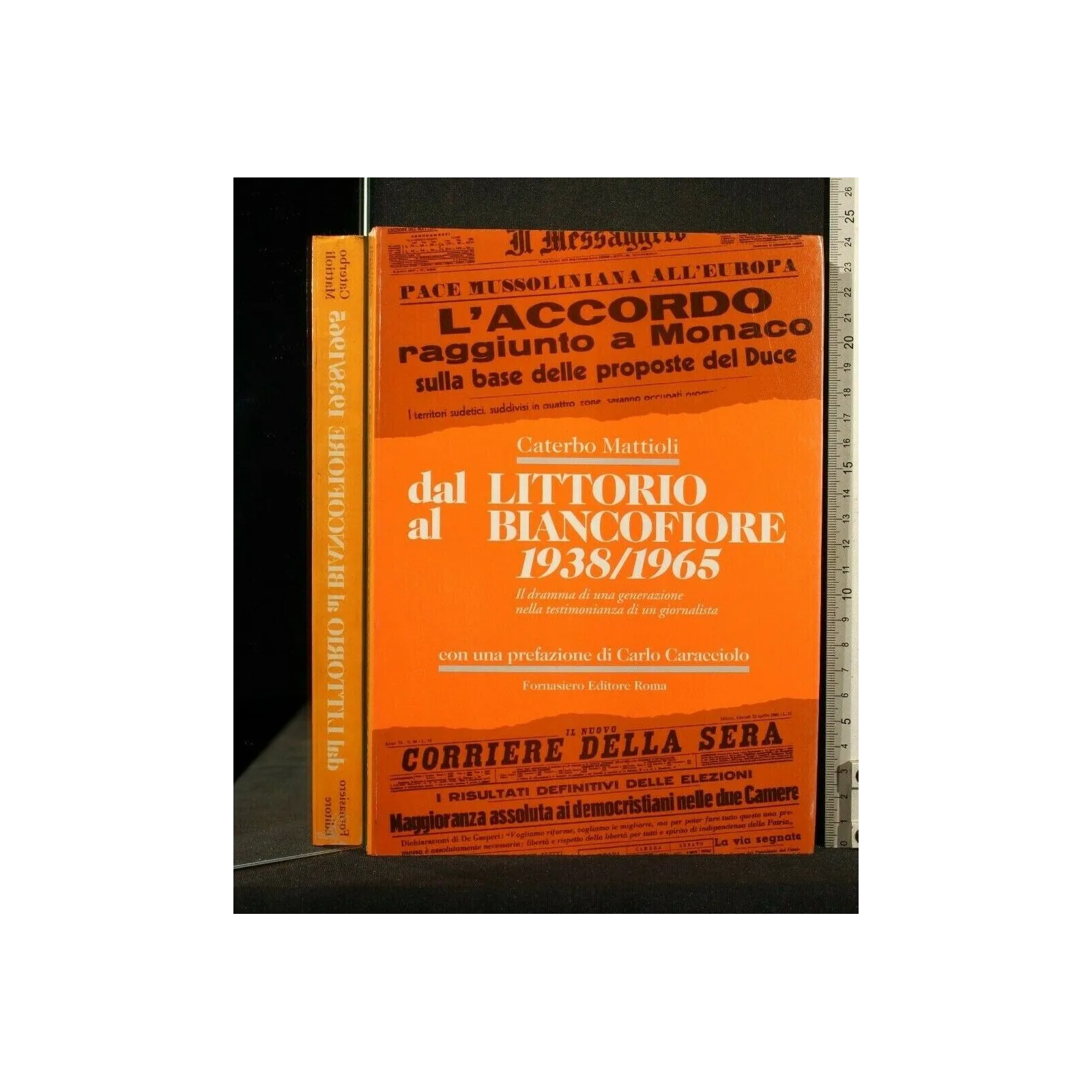 DAL LITTORIO AL BIANCOFIORE 1938/1965 _x000D_