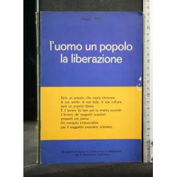 L'UOMO DI UN POPOLO LA LIBERAZIONE _x000D_