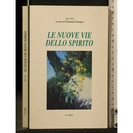 LE NUOVE VIE DELLO SPIRITO _x000D_