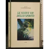 LE NUOVE VIE DELLO SPIRITO _x000D_