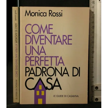 COME DIVENTARE UNA PERFETTA PADRONA DI CASA _x000D_