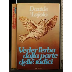 VEDER L'ERBA DALLA PARTE DELLE RADICI