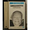 PER CONOSCERE UNGARETTI UN'ANTOLOGIA DELLE OPERE