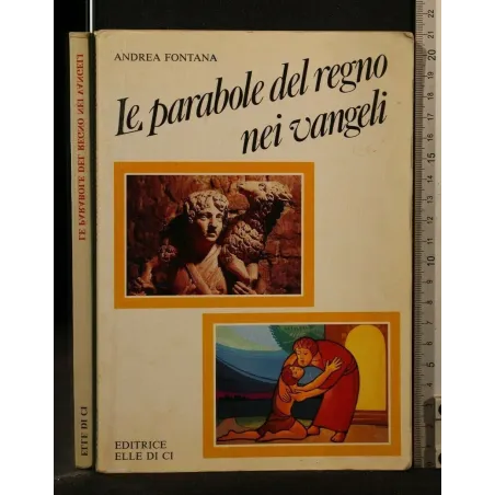 LE PARABOLE DEL REGNO NEI VANGELI _x000D_