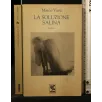 LA SOLUZIONE SALINA