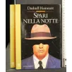 SPARI NELLA NOTTE