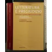LETTERATURA E PREGIUDIZIO _x000D_