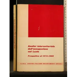 ANALISI INTERSETTORIALE DELL'OCCUPAZIONE NEL LAZIO _x000D_