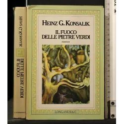 IL FUOCO DELLE PIETRE VERDI