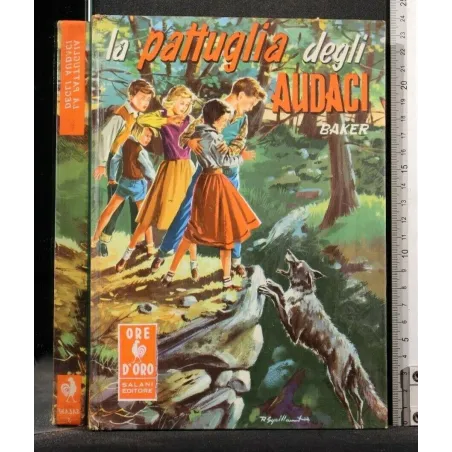 LA PATTUGLIA DEGLI AUDACI