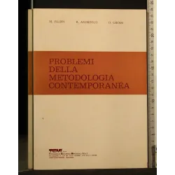 PROBLEMI DELLA METODOLOGIA CONTEMPORANEA _x000D_