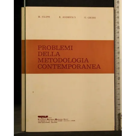 PROBLEMI DELLA METODOLOGIA CONTEMPORANEA _x000D_