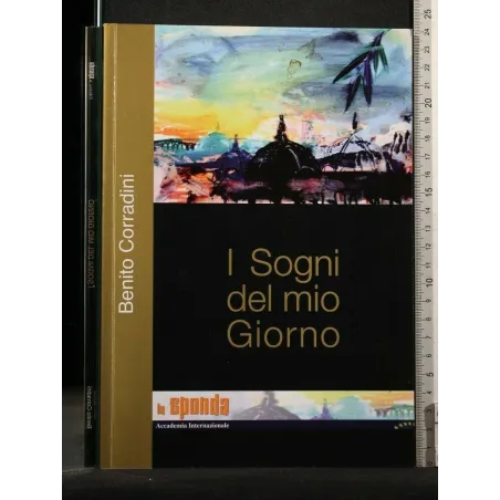I SOGNI DEL MIO GIORNO