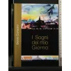 I SOGNI DEL MIO GIORNO