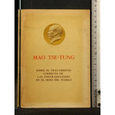 SOBRE EL TRATAMIENTO CORRECTO DE LAS CONTRADICCIONES EN EL SENO DEL PUEBLO _x000D_