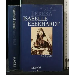ISABELLE EBERHARDT. Eglal Errera. Lenos._x000D_
