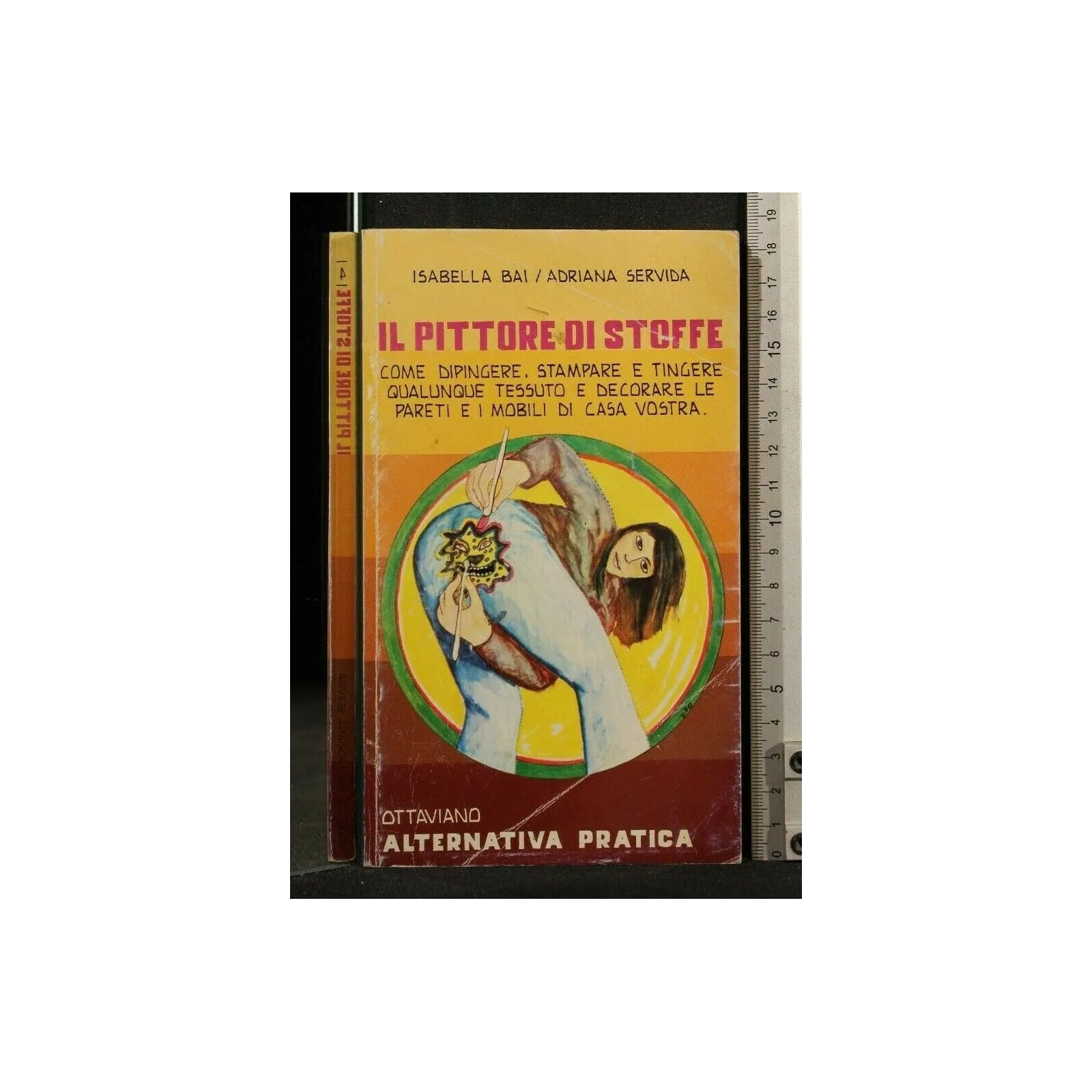 IL PITTORE DI STOFFE. Isabella Bai, Adriana Servida. Ottaviano._x000D_