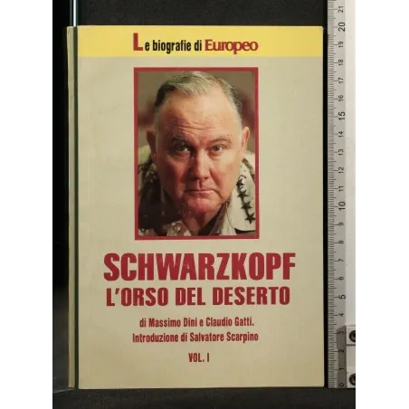 SCHWARZKOPF L'ORSO DEL DESERTO VOL 1, 2 _x000D_