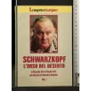 SCHWARZKOPF L'ORSO DEL DESERTO VOL 1, 2 _x000D_
