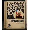 I PROFESSORI _x000D_