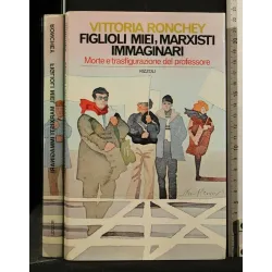 FIGLIOLI MIEI, MARXISTI IMMAGINARI