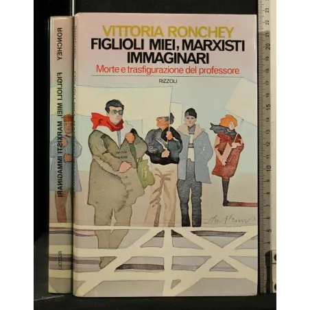 FIGLIOLI MIEI, MARXISTI IMMAGINARI