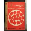 IL SANGUE. Fisiologia e patologia. Marcel Bessis. Feltrinelli._x000D_