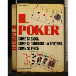 IL POKER COME SI GIOCA COME DI CORREGGE LA FORTUNA COME SI VINCE _x000D_