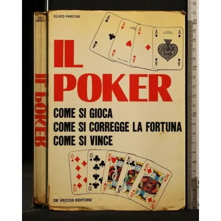 IL POKER COME SI GIOCA COME DI CORREGGE LA FORTUNA COME SI VINCE _x000D_