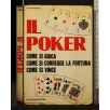 IL POKER COME SI GIOCA COME DI CORREGGE LA FORTUNA COME SI VINCE _x000D_