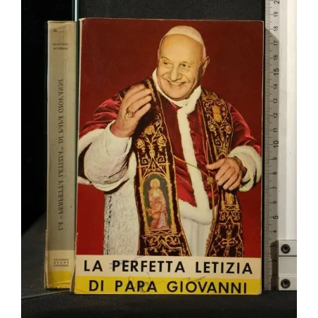LA PERFETTA LETIZIA DI PAPA GIOVANNI. Virgilio Sambuco. Frate Indovini._x000D_