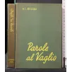 PAROLE AL VAGLIO _x000D_