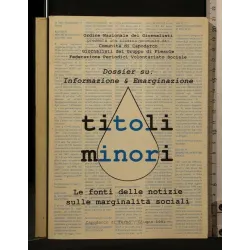 DOSSIER SU: INFORMAZIONE & EMARGINAZIONE TITOLI MINORI _x000D_