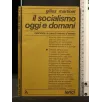 IL SOCIALISMO OGGI E DOMANI _x000D_