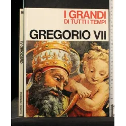 I GRANDI DI TUTTI I TEMPI GREGORIO VII _x000D_