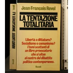 LA TENTAZIONE TOTALITARIA _x000D_