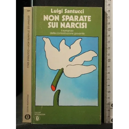 NON SPARATE SUI NARCISI