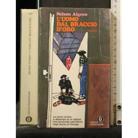 L'UOMO DAL BRACCIO D'ORO. NELSEN ALGREN.