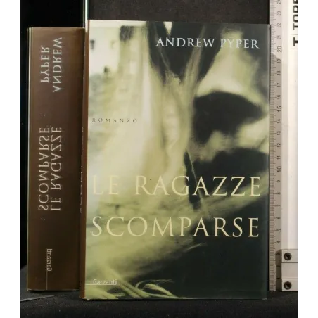LE RAGAZZE SCOMPARSE