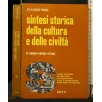 SINTESI STORICA DELLA CULTURA E DELLE CIVILTA' IL 1500-1600-1700 VOLUME 2 _x000D_
