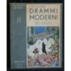 DRAMMI MODERNI