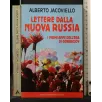 LETTERE DALLA NUOVA RUSSIA. ALBERTO JACOVIELLO.