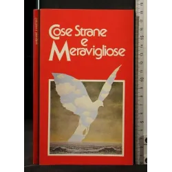 COSE STRANE E MERAVIGLIOSE _x000D_
