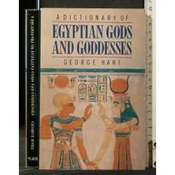A DICTIONARY OF EGYPTIAN GODS AND GODDESSES