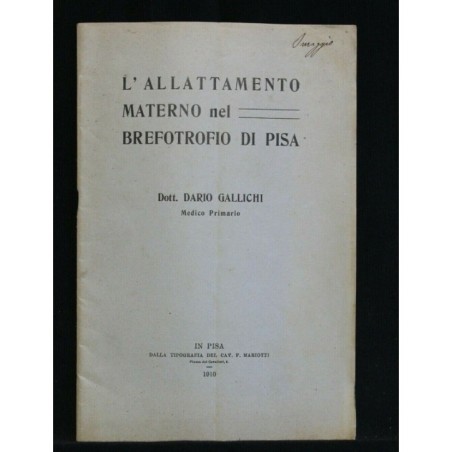 L'ALLATTAMENTO MATERNO NEL BREFOTROFIO DI PISA