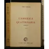 L'AMERICA QUATERNARIA